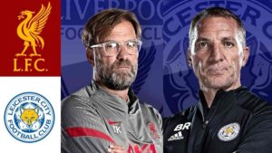 Premier League 2021-22: Liverpool vs Leicester City Match Preview