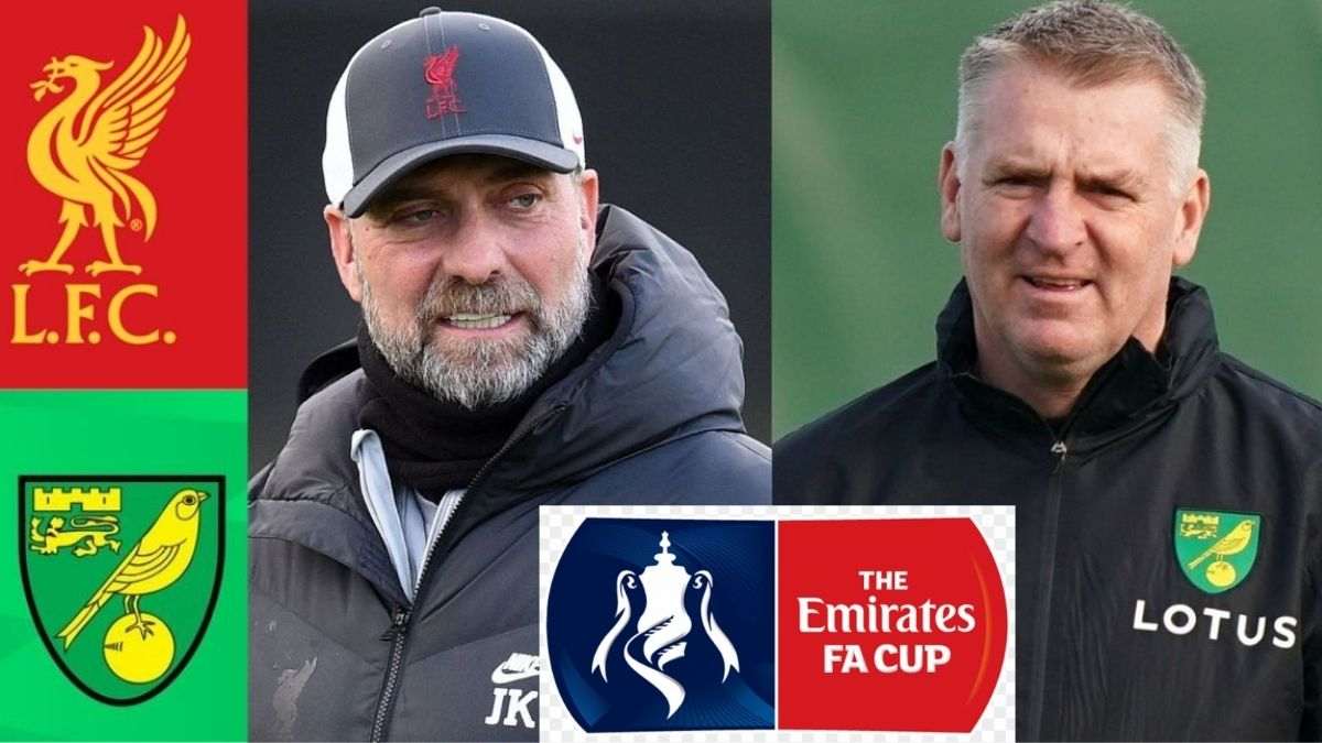 FA Cup 2021-22: Liverpool vs Norwich City Match Preview
