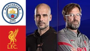 Premier League 2021-22: Manchester City vs Liverpool Match Preview
