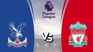 Crystal Palace vs Liverpool: Team News
