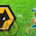 Wolverhampton Wanderers vs Liverpool