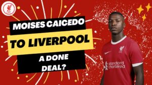 Caicedo to Liverpool