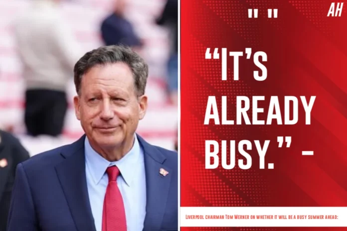 Liverpool chairman Tom Werner