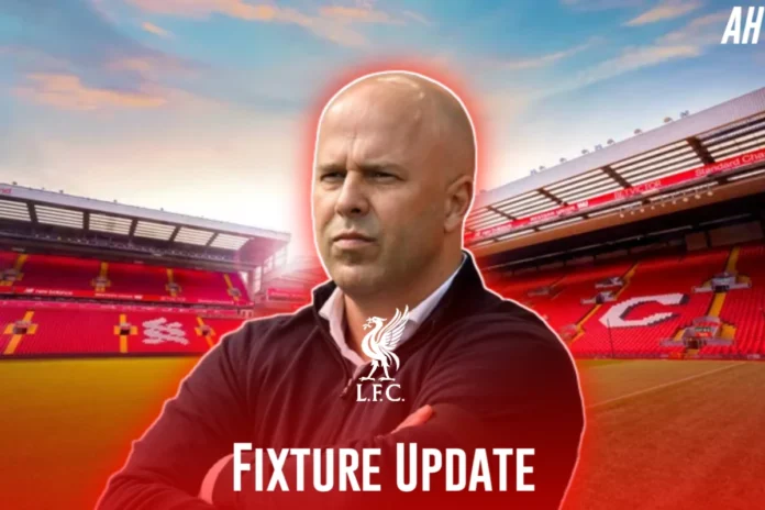 Liverpool fixture update